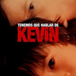 Tenemos que hablar de Kevin