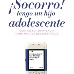 ¡Socorro!, tengo hijo adolescente (Vivir Mejor) Bayard, Jean