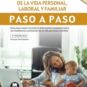 Medidas conciliación vida personal, laboral familiar. Paso